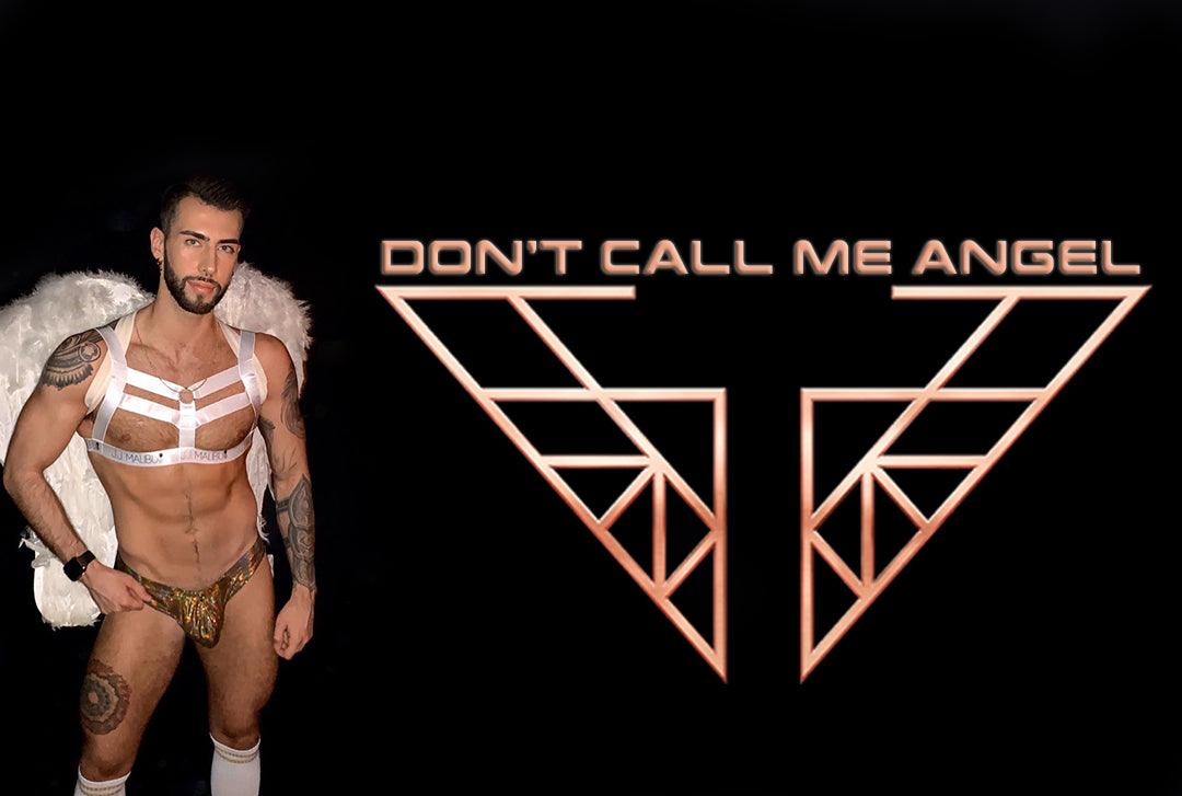 DON'T CALL ME ANGEL